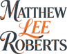 MATTHEW LEE ROBERTS - Home